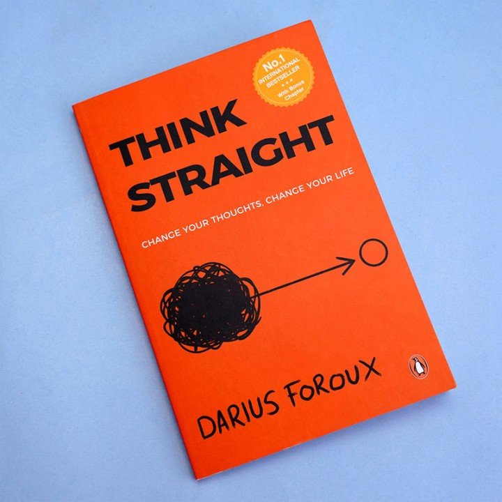 THINK STRAIGHT: Change Your Thoughts, Change Your Life - BookAla
