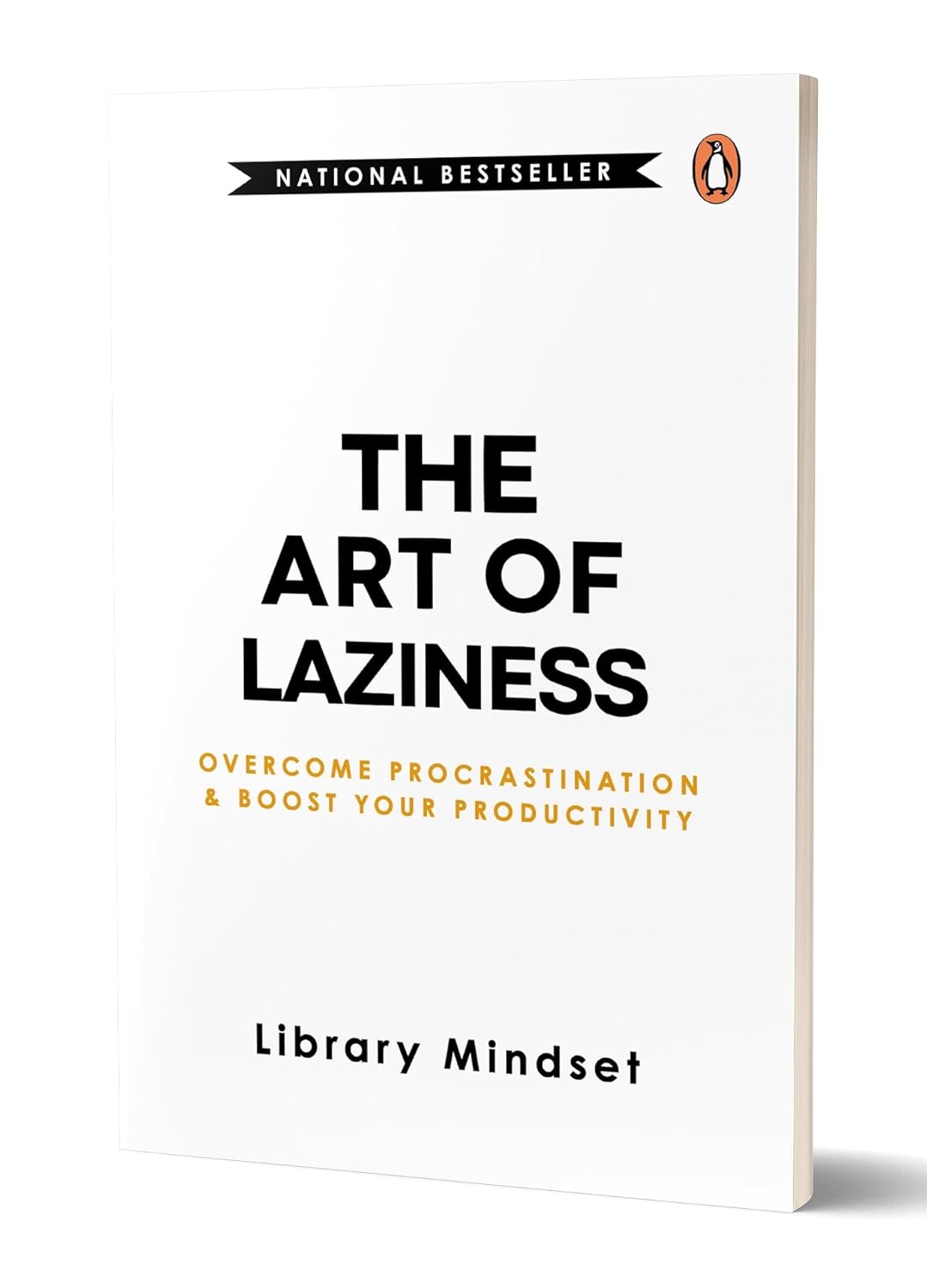 The Art of Laziness: Overcome Procrastination & Improve Your Productivity - BookAla