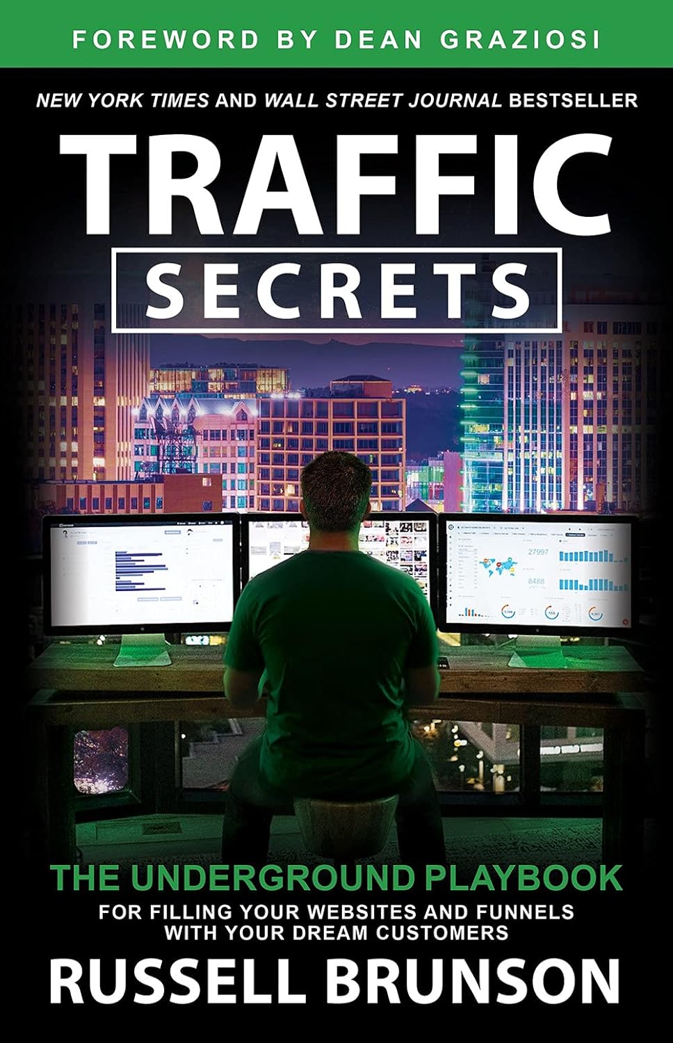 Traffic Secrets: The Underground Playbook for Filling Your Websites and Funnels with Your Dream Customers - BookAla