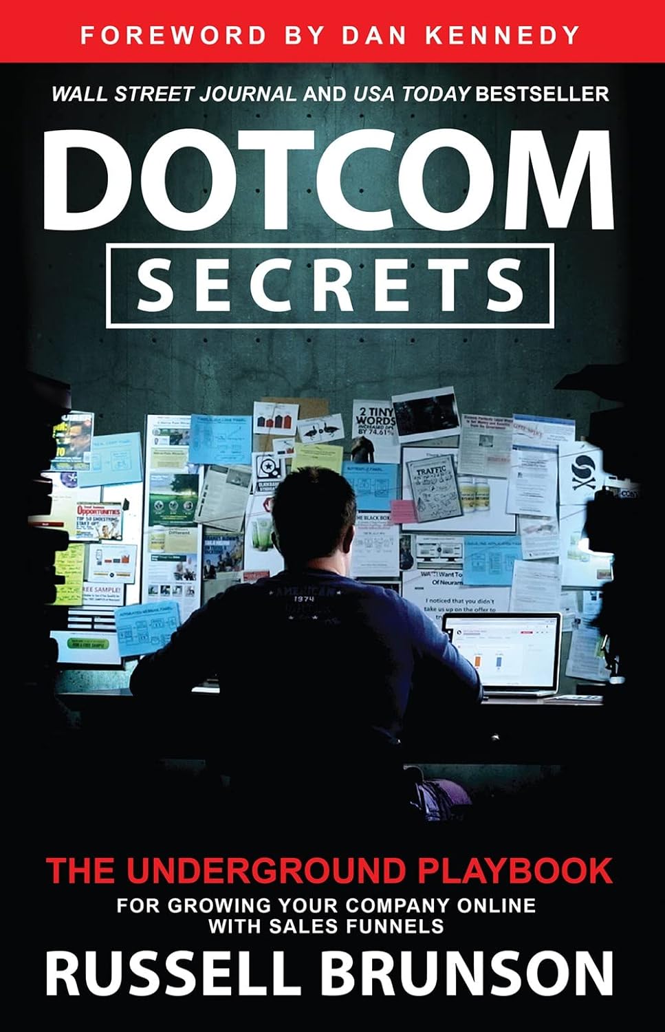 Dotcom Secrets: The Underground Playbook for Growing Your Company Online with Sales Funnels - BookAla