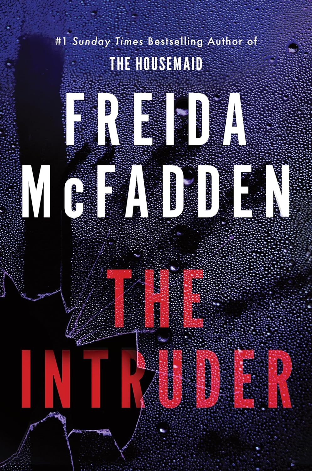 The Intruder | The Brand - New Addictive Thriller from author of The Housemaid Series - BookAla