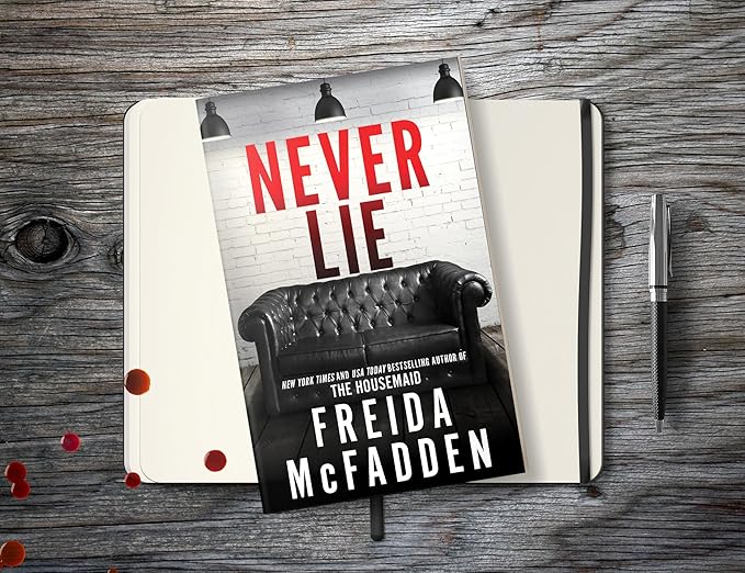Never Lie : A Totally Gripping Thriller with Mind:bending Twists