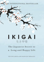 Ikigai Hardcover by Francesc García, Héctor,Miralles - BookAla