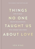 Things No One Taught Us About Love - BookAla