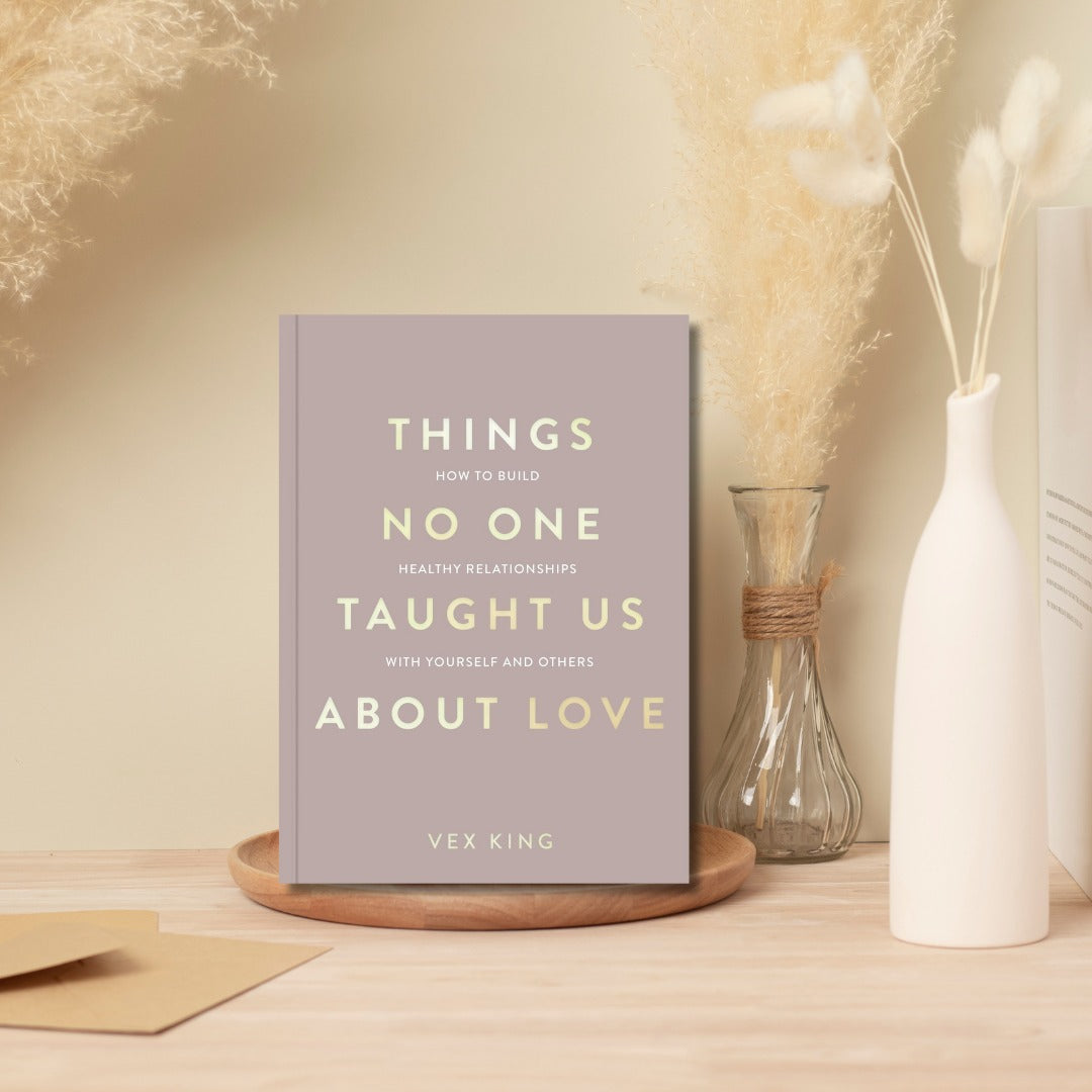 Things No One Taught Us About Love